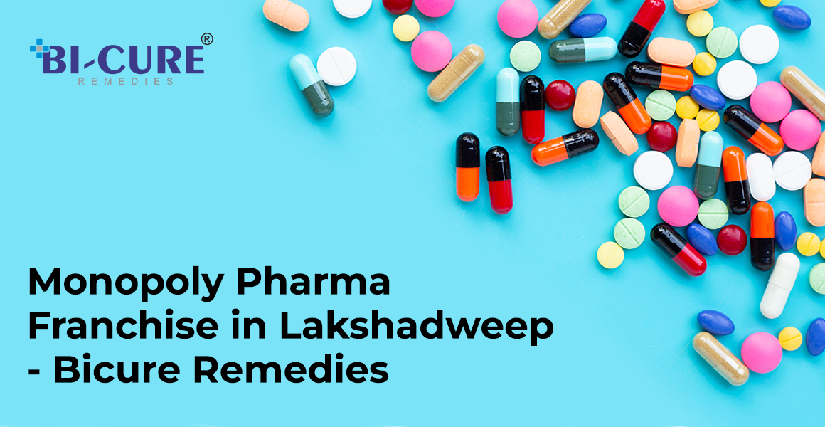 Monopoly Pharma Franchise in lakshadweep