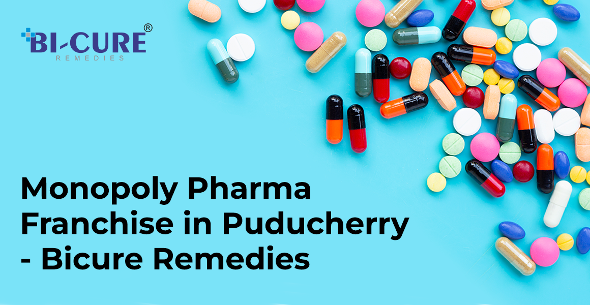 Monopoly Pharma Franchise in Puducherry